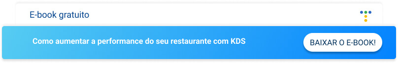 CTA para baixar E-Book aumente a performance do seu restaurante com o sistema KDS