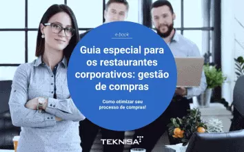 Guia especial para os restaurantes corporativos: sistema para gestão de compras