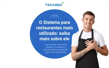O sistema para restaurantes mais utilizado: saiba mais sobre ele