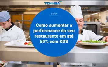 Como aumentar a performance do seu restaurante com KDS
