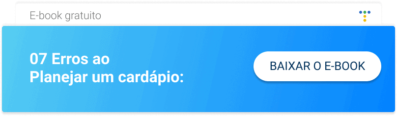 7 erros ao planejar um cardápio