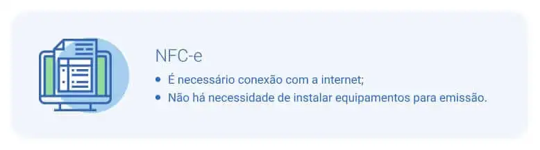 NFC-e: é necessário conexão com internet. não ha necessidade de instalar equipamentos para emissao