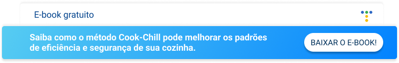 Método Cook Chill em restaurantes corporativos